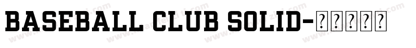 Baseball Club Solid字体转换